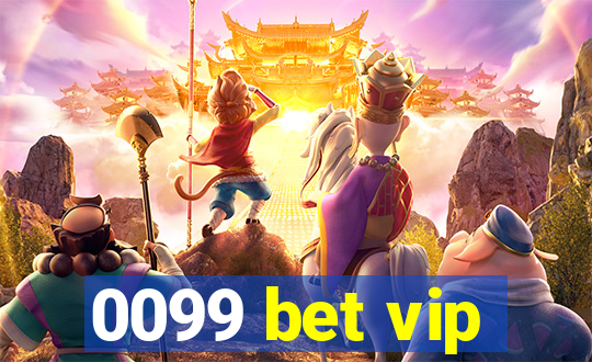 0099 bet vip